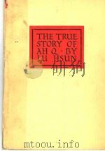 THE TRUE STORY OF AH Q BY LU HSUN（1953 PDF版）
