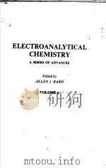 ELECTROANALYTICAL CHEMISTRY ASERIES OF ADVANCES  BOLUME 6（ PDF版）