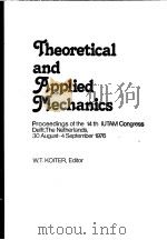 THEORETICAL AND APPLIED MECHANICS     PDF电子版封面  0720405491  W.T.KOITER 