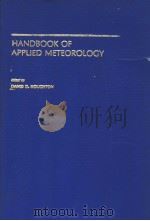 HANDBOOK OF APPLIED METEOROLOGY     PDF电子版封面    DAVID D.HOUGMTON 
