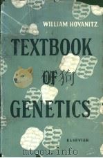 TEXTBOOK OF GENETICS   1953  PDF电子版封面    WILLIAM HOVANITZ 