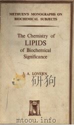 THE CHEMISTRY OF LIPIDS OF BIOCHEMICAL SIGNIFICANCE     PDF电子版封面     