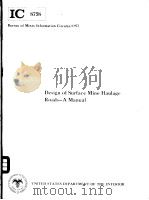 DESIGN OF SURFACE MINE HAULAGE ROADS-A MANUAL     PDF电子版封面    WALTER W.KAUFMAN AND JAMES C.A 