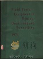 FLUID POWER EQUIPMENT IN MINING QUARRYING AND TUNNELLING（ PDF版）