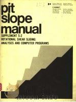 PIT SLOPE MANUAL SUPPLEMENT 5-2 ROTATIONAL SHEAR SLIDING:ANALYSES AND COMPUTER PROGRAMS（ PDF版）