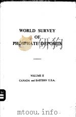 WORLD SURVEY OF PHOSPHATE DEPOSITS VOLUME Ⅱ     PDF电子版封面    CANADA AND EASTERN U.S.A 