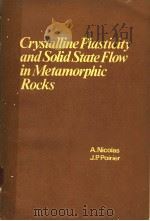 CRYSTALLINE PLASTICITY AND SOLID STATE FLOW IN METAMORPHIC ROCKS（ PDF版）
