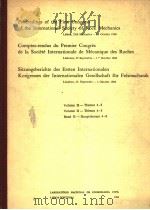 PROCEEDINGS OF THE FIRST CONGRESS OF THE INTERNATIONAL SOCIETY OF ROCK MECHANICS VOLUME Ⅱ-THEMES 4-8（ PDF版）