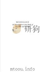 MINERALOGY AN INTRODUCITON TO THE STUDY OF MINERALS AND CRYSTALS  FOURTH EDITION     PDF电子版封面     