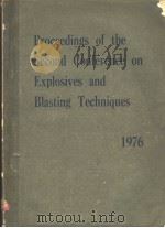 PROCEEDINGS OF THE SECOND CONFERENCE ON EXPLOSIVES AND BLASTING TECHNIQUES     PDF电子版封面    DR.CALVIN J.KONYA 