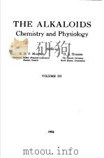 THE ALKALOIDS CHEMISTRY AND PHYSIOLOGY  VOLUME 3（ PDF版）