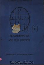 BIOMATHEMATICS AND CELL KINETICS     PDF电子版封面  0444416072  A.-J.VALLERON AND P.D.M.MACDON 