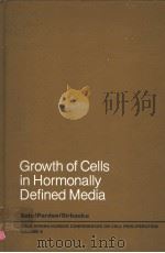 GROWTH OF CELLS IN HORMONALLY DEFINED MEDIA BOOK A（ PDF版）