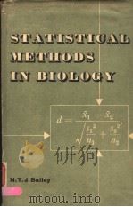 STATISTICAL METHODS IN BIOLOGY     PDF电子版封面    NORMAN T.J.BAILEY，M.A.，D.S.C. 