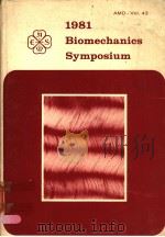 1981 BIOMECHANICS SYMPOSIUM     PDF电子版封面     