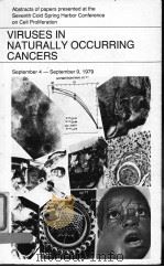 VIRUSES IN NATURALLY OCCURRING CANCERS SEPTEMBER 4-SEPTEMBER 9 1979     PDF电子版封面     