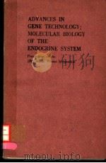 ADVANCES IN GENE TECHNOLOGY:MOLECULAR BIOLOGY OF THE ENDOCRINE SYSTEM PROCEEDINGS OF THE 18TH MIAMI     PDF电子版封面  0521326583   