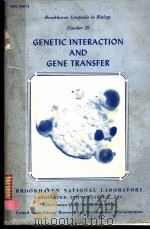 GENETIC INTERACTION AND GENE TRANSFER     PDF电子版封面    CARL W.ANDERSON 