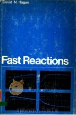 FAST REACTIONS DAVID N.HAGUE     PDF电子版封面     