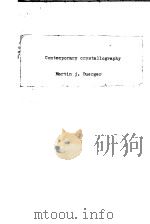 CONTEMPOARY CRYSTALLOGRAPHY     PDF电子版封面    MARTIN J.BUERGER 