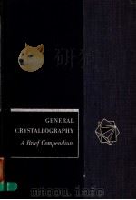 GENERAL CRYSTALLOGRAPHY A BRIEF COMPENDIUM（ PDF版）