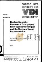 NUCLEAR MAGNETIC RESONANCE TOMOGRAPHY，NMR SCANNER TECHNIQUES AND THE THEORY OF IMAGE RECONSTRUCTION（ PDF版）