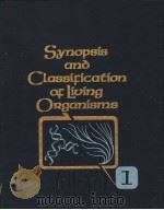 SYNOPSIS AND CLASSIFICATION OF LIVING ORGANISMS  VOLUME 1     PDF电子版封面  0070790310   