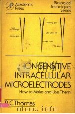 ION-SENSITIVE INTRACELLULAR MICROELECTRODES HOW TO MAKE AND USE THEM（ PDF版）