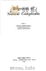BIOGENESIS OF NATURAL COMPOUNDS     PDF电子版封面    PETER BERNFELD 