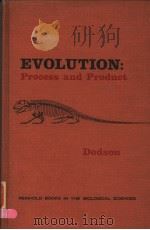 EVOLUTION:PROCESS AND PRODUCT     PDF电子版封面    EDWARD O.DODSON 