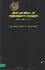 CHROMATOGRAPHIC AND ELECTROPHORETIC TECHNIQUES  VOLUME Ⅱ（ PDF版）