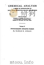 CHEMICAL ANALYSIS  VOLUME Ⅱ     PDF电子版封面    HAROLD H.STRAIN 
