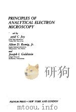 PRINCIPLES OF ANALYTICAL ELECTRON MICROSCOPY     PDF电子版封面    DAVID C.JOY 