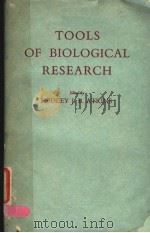 TOOLS OF BIOLOGICAL RESEARCH     PDF电子版封面    HEDLEY J.B.ATKINS 