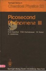 PICOSECOND PHENOMENA Ⅲ     PDF电子版封面  0387119124  K.B.EISENTHAL  R.M.HOCHSTRASSE 