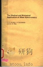 THE MEDICAL AND BIOLOGICAL APPLICATION OF MASS SPECTROMETRY（ PDF版）
