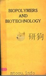 BIOPOLYMERS AND BIOTECHNOLOGY（ PDF版）