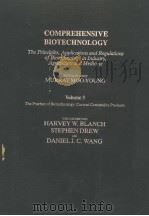 COMPREHENSIVE BIOTECHNOLOGY VOLUME 3 THE PRACTICE OF BIOTECHNOLOGY:CURRENT COMMODITY PRODUCTS     PDF电子版封面  0080325114  HARVEY W.BLANCH  STEPHEN DREW 