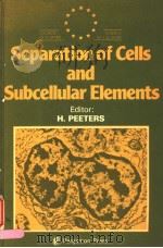 SEPARATION OF CELLS AND SUBCELLULAR ELEMENTS（ PDF版）