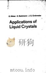 APPLICATIONS OF LIQUID CRYSTALS     PDF电子版封面  0387073027  G.MEIER  E.SACKMANN  J.G.GRABM 