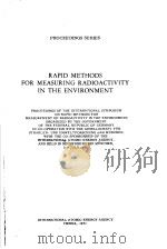 RAPID METHODS FOR MEASURING RADIOACTIVITY IN THE ENVIRONMENT     PDF电子版封面     