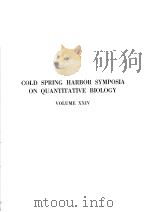COLD SPRING HARBOR SYMPOSIA ON QUANTITATIVE BIOLOGY  VOLUME XXIV GENETICS AND TWENTIETH CENTURY DARW     PDF电子版封面     