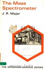 THE MASS SPECTROMETER     PDF电子版封面    J.R.MAJER 