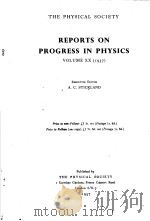 REPORTS ON PROGRESS IN PHYSICS  VOLUME 20     PDF电子版封面    A.C.STICKLAND 