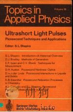 TOPICS IN APPLIED PHYSICS  VOLUME 18 ULTRASHORT LIGHT PULSES     PDF电子版封面  3540081038  S.L.SHAPIRO 