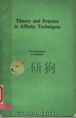 THEORY AND PRACTICE IN AFFINITY TECHNIQUES   1978  PDF电子版封面  0126771502  P.V.SUNDARAM AND F.ECKSTEIN 