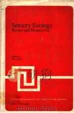 SENSORY ECOLOGY REVIEW AND PERSPECTIVES   1977  PDF电子版封面  0306400243  M.A.ALI 