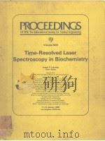 PROCEEDINGS OF SPIE-THE INTERNATIONAL SOCIETY FOR OPTICAL ENGINEERING  VOLUME 909  TIME-RESOLVED LAS   1988  PDF电子版封面  089252944X   