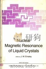NUCLEAR MAGNETIC RESONANCE OF LIQUID CRYSTALS     PDF电子版封面  9027718784  J.W.EMSLEY 