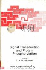 SIGNAL TRANSDUCTION AND PROTEIN PHOSPHORYLATION     PDF电子版封面  0306426153  L.M.G.HELIMEYER 